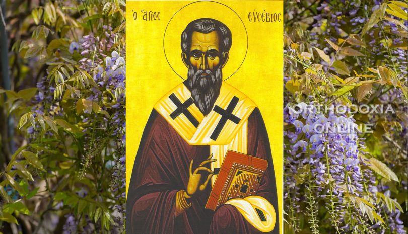 Σήμερα η γιορτή του Αγίου Ευσεβίου - 22/6/2023